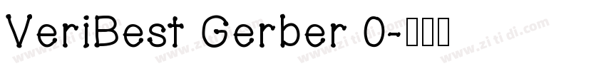 VeriBest Gerber 0字体转换